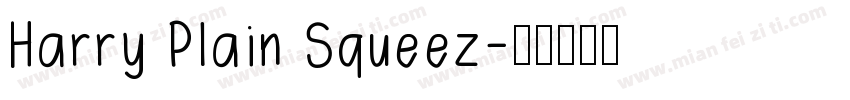 Harry Plain Squeez字体转换